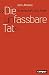 "Die unfassbare Tat" by Jörn Ahrens