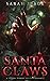 Santa Claws (Sombra Demons)