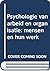 Psychologie van Arbeid en O...