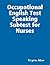 Occupational English Test Speaking Subtest for Nurses