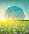 Ik zal voor je bidden (Dutch Edition)