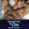 Quarantine and Chill by Kenya Wright