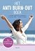 Het anti burn-out boek: Ont...