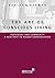 The Art Of Conscious Living by Adriaan Bekman