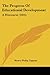 The Progress Of Educational Development: A Discourse (1855)