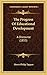 The Progress Of Educational Development: A Discourse (1855)