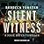 Silent Witness: A Josie Bates Thriller (The Josie Bates Thrillers) (The Witness Series)