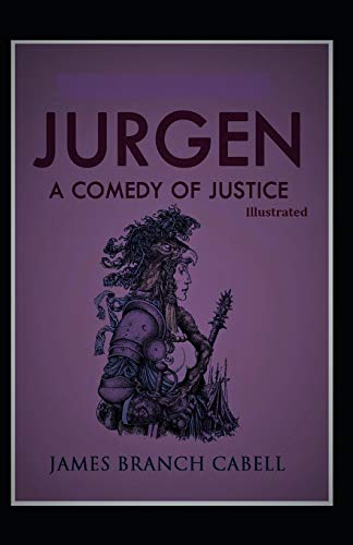 Jurgen, A Comedy of Justice Illustrated