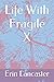 Life With Fragile X