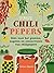 Chilipepers: gids voor het ...