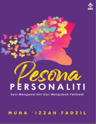 Pesona Personaliti: Seni Mengenal Diri dan Mengubah Peribadi