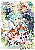 The Weakest Tamer Began a Journey to Pick Up Trash Manga, Vol. 3
