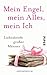 Mein Engel, mein Alles, mei...