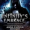 Infinity's Embrace by Anna Carven