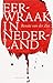 Eerwraak in Nederland