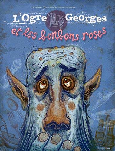 L'Ogre Georges et les bonbons roses (Hardcover)