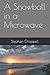 A Snowball in a Microwave by Stephen Chappell