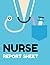 Nurse Report Sheet Notebook...