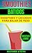 Smoothies: Batidos: Smoothi...