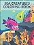 Sea Creatures Coloring Book...