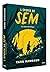 L'ÉPOPÉE DE SEM - Tome 2 LE...