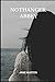 Nothanger Abbey By Jane Austen Annotated Edtion