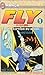 Fly, tome 1: le precepteur du heros