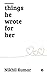 Things He Wrote for Her