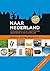 Naar Nederland Nederlands - Russisch (gekuiste versie) (Naar Nederland: voorbereiding op het basisexamen inburgering in het buitenland) (Dutch Edition)