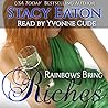 Rainbows Bring Riches by Stacy Eaton