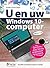 U en uw Windows 10-computer...