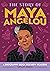 The Story of Maya Angelou: ...