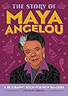 The Story of Maya Angelou by Tiffany Obeng
