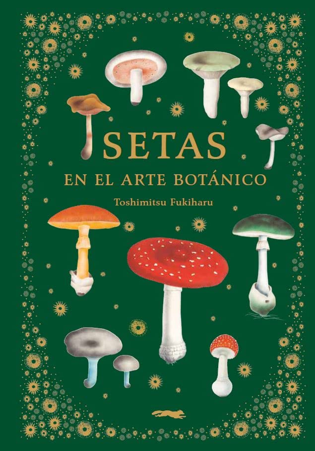 Setas en el arte botánico (Hardcover)