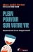 Plein pouvoir sur votre vie...