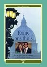 Rome, ons thuis: ...