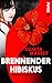 Brennender Hibiskus: Kriminalroman (German Edition)