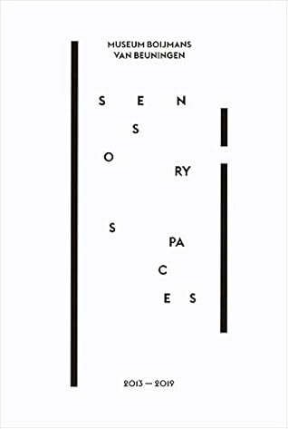 Sensory Spaces 2013-2019