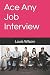 Ace Any Job Interview