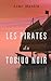 Les pirates du Tobiuo Noir by Line Marlin