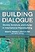Building Dialogue: Stories, Scripture, and Liturgy in International Peacebuilding