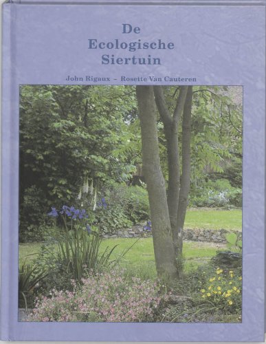 De ecologische siertuin (Hardcover)