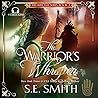The Warrior’s Whisper by S.E. Smith