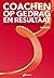 Coachen op gedrag en result...