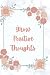 Grow Positive Thoughts Jour...