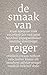 De smaak van reiger