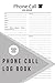 Phone Call Log Book: Teleph...