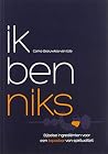 Ik ben niks: Bijb...