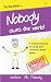 Nobody Owns The World: A si...
