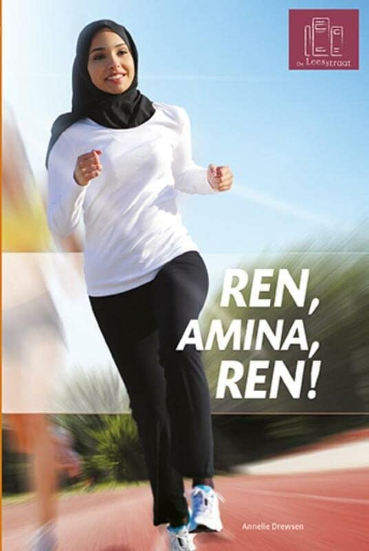 Ren, Amina, ren! (De Leesstraat) (Dutch Edition)